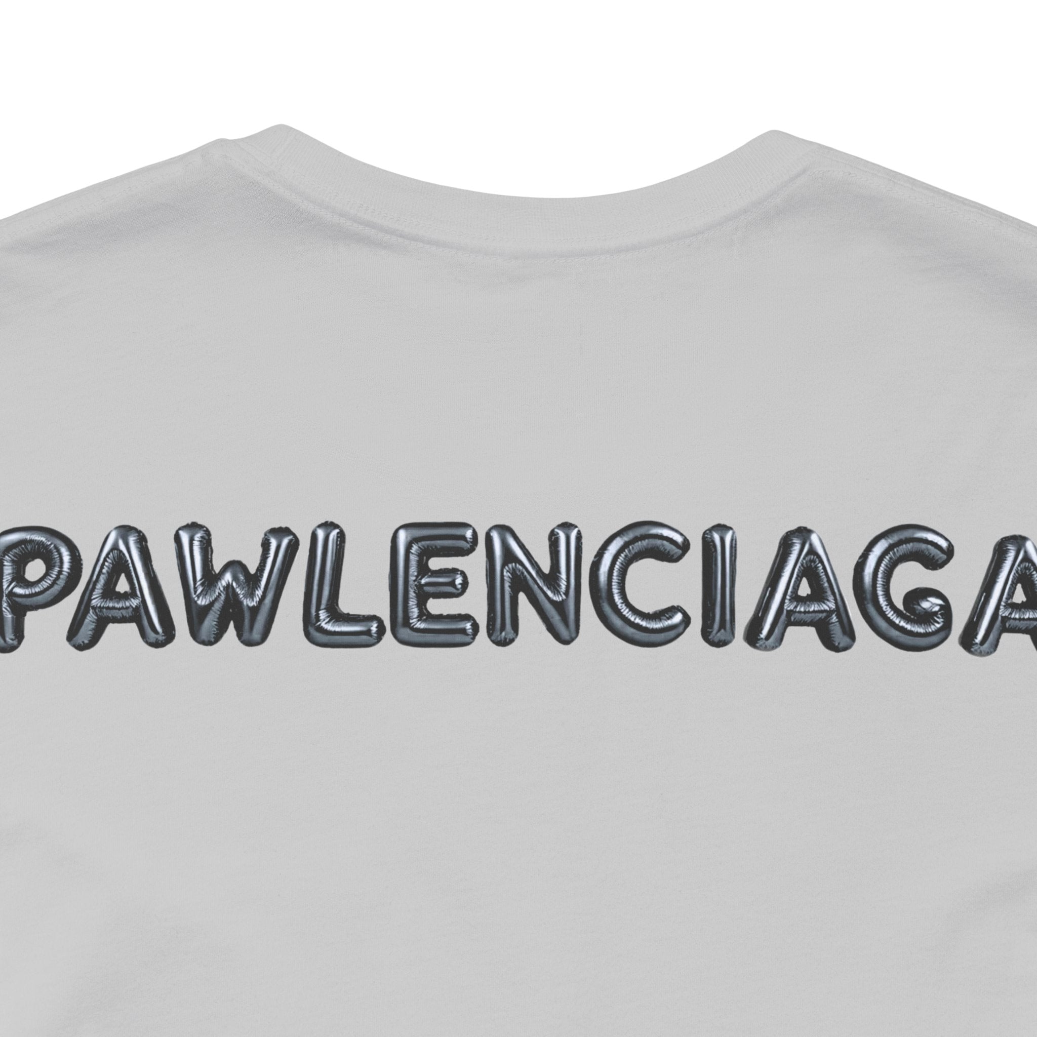 Pawlenciaga text close up on Gray Cat Balloon Graphic T Shirt back funny adult shirts